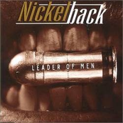 Nickelback : Leader of Men